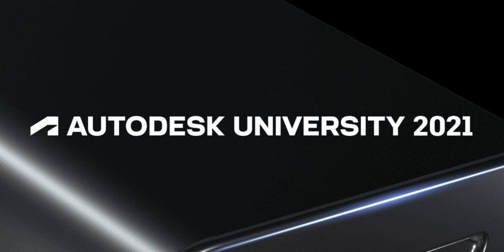 Autodesk University 2021 inspira inovadores a alcançar o novo possível