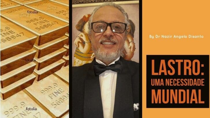Lastro: uma necessidade mundial